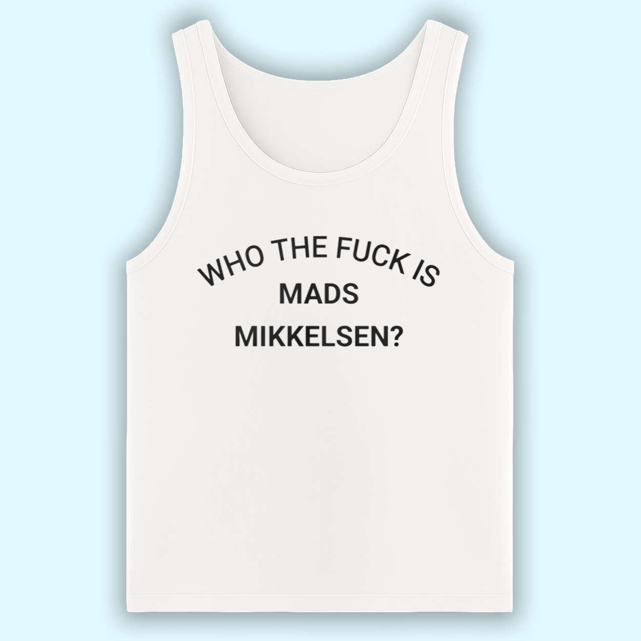 Bryan Fuller Who The Fuck Is Mads Mikkelsen Shirt