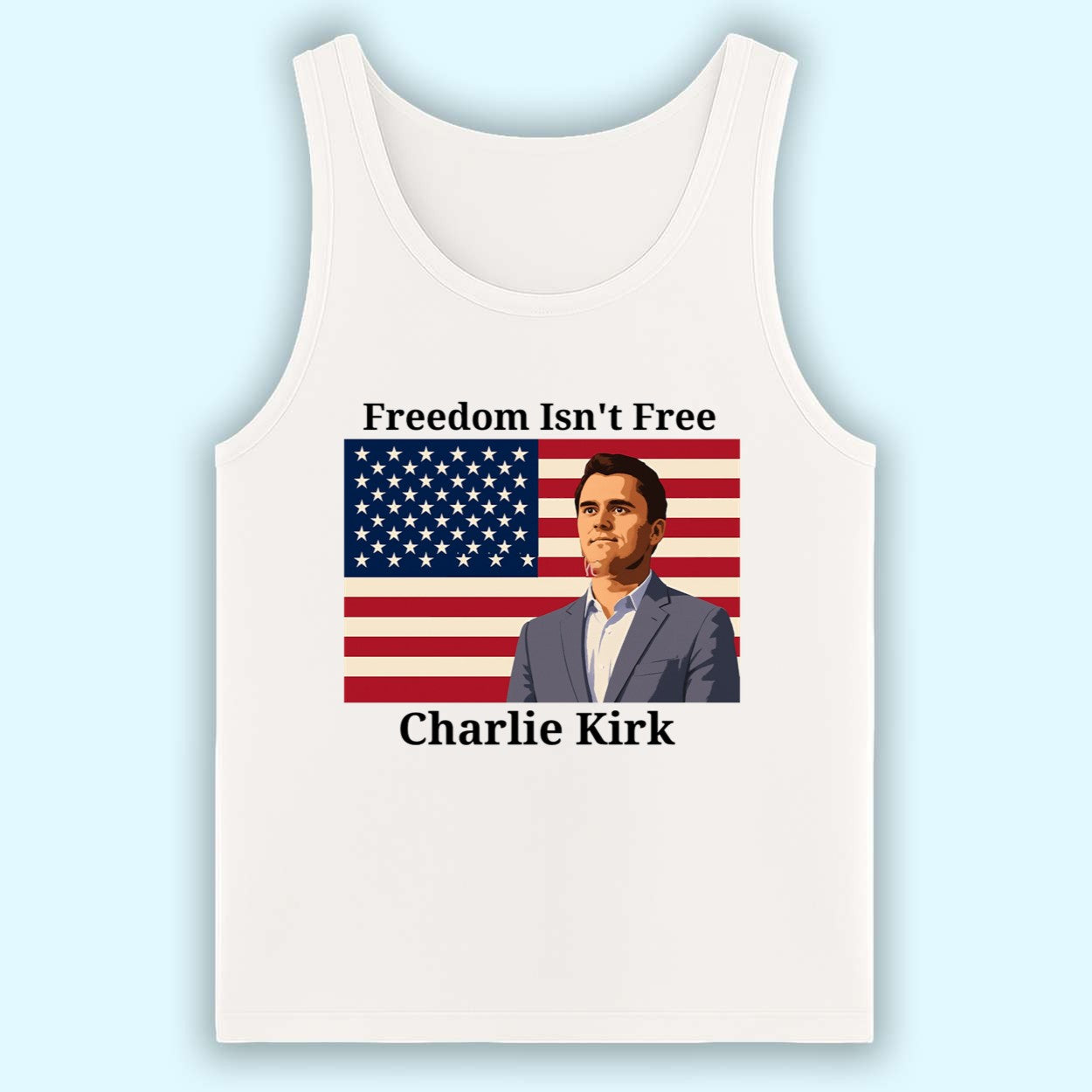 Charlie Kirk Freedom Isn't Free Shirt