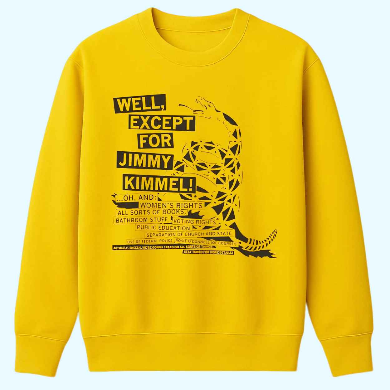 Well Except For Jimmy Kimmel Shirt