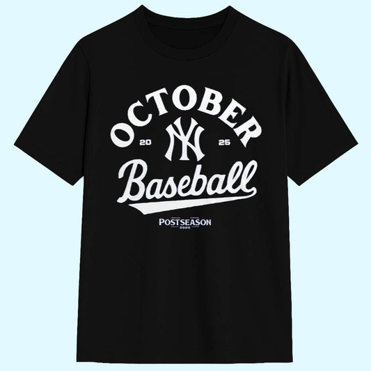 2025 Yankees October Postseason Shirt