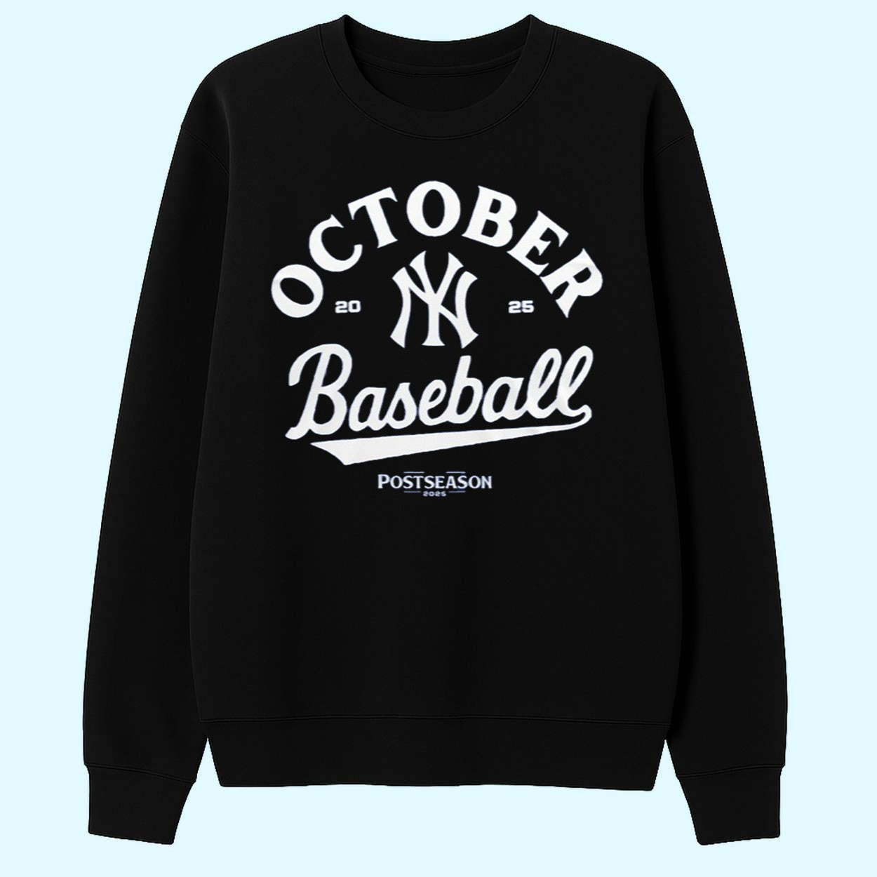 2025 Yankees October Postseason Shirt 1