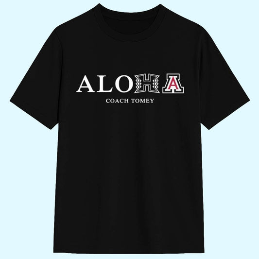 Aloha Coach Tomey Hawaii And Arizona Shirt