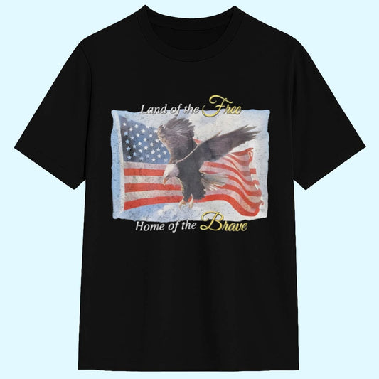 American Flag And Eagles Land of the Free Home of the Brave Shirt