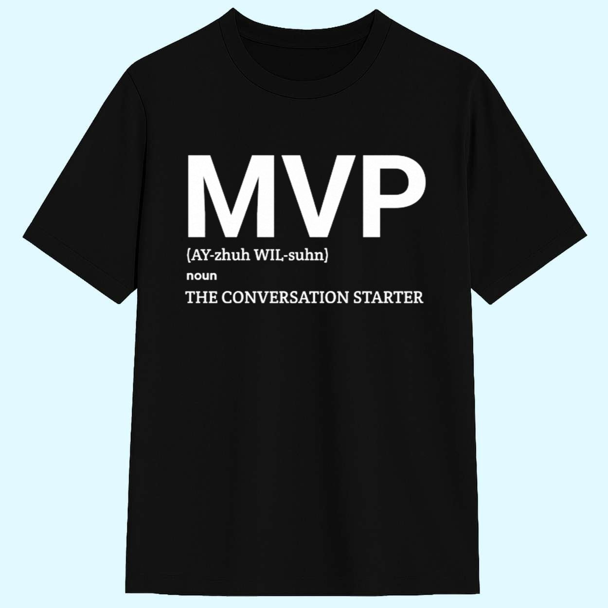 Becky Hammon MVP AY-zhuh WIL-suhn Noun The Conversation Starter Shirt