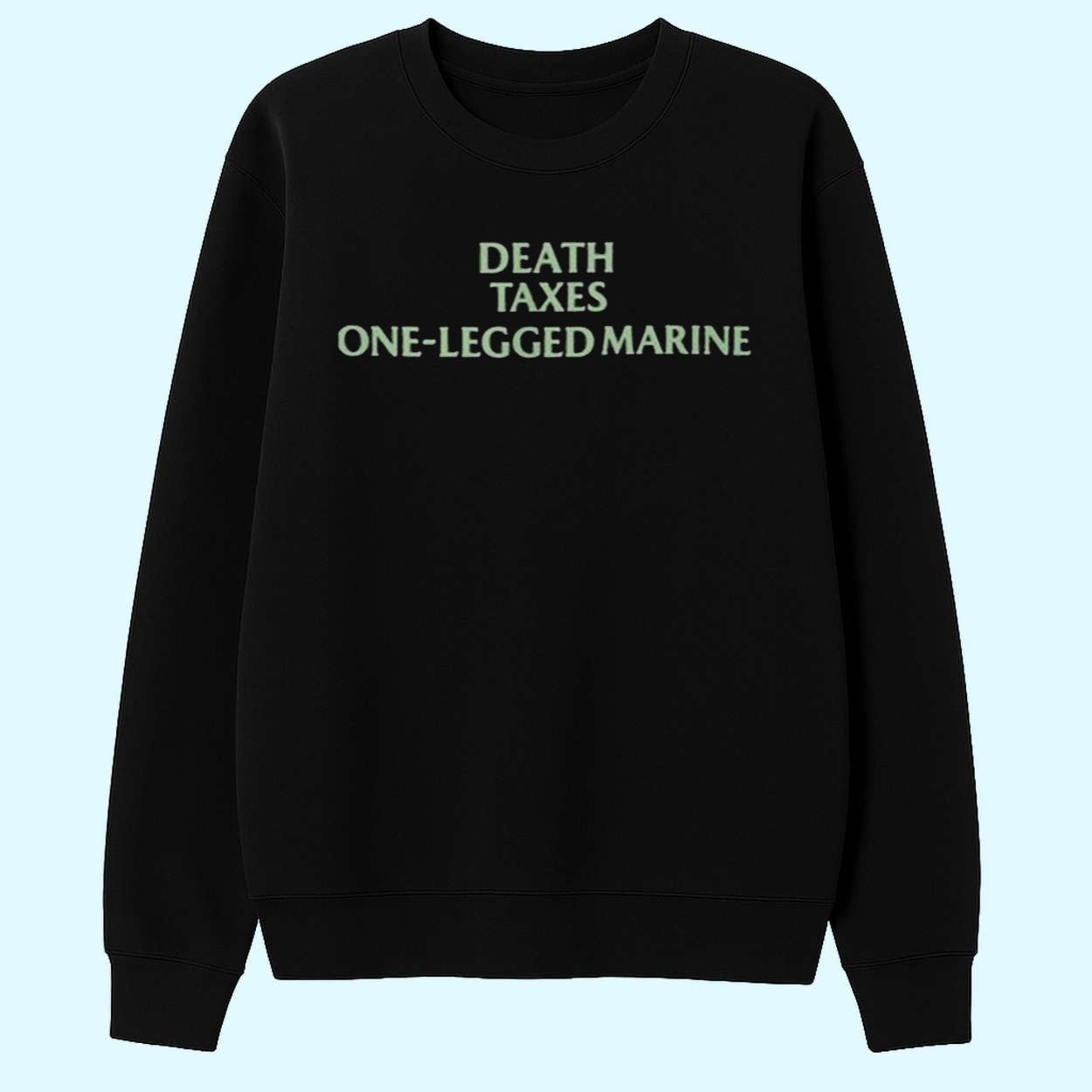 Gabby Williams Death Taxes One Legged Marine Shirt