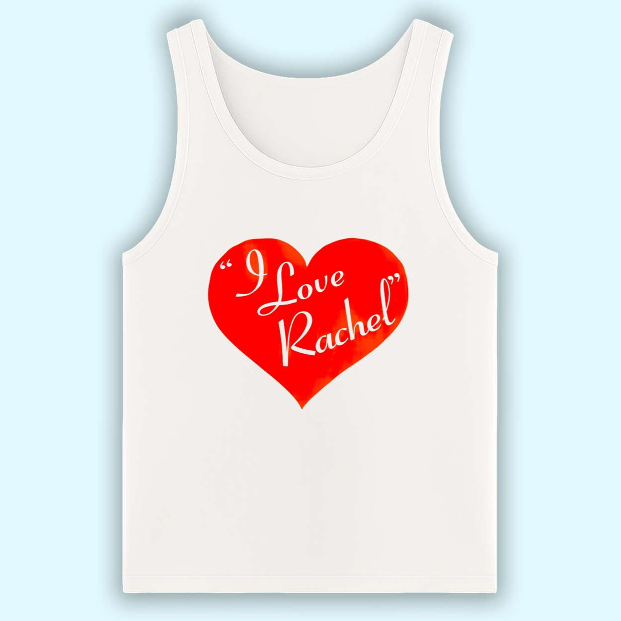 I Love Rachel Shirt