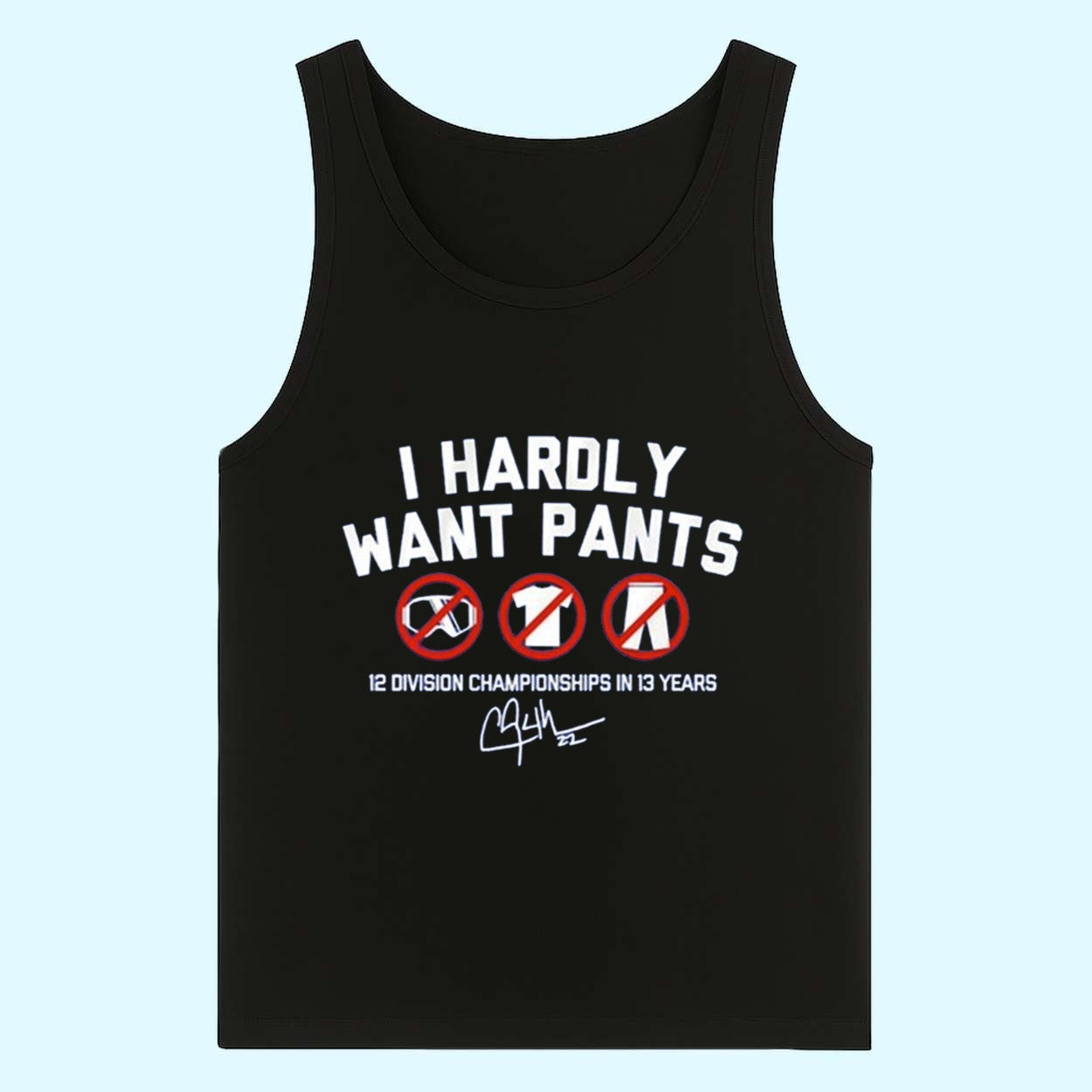 Kike Hernandez I Hardly Want Pants Shirt