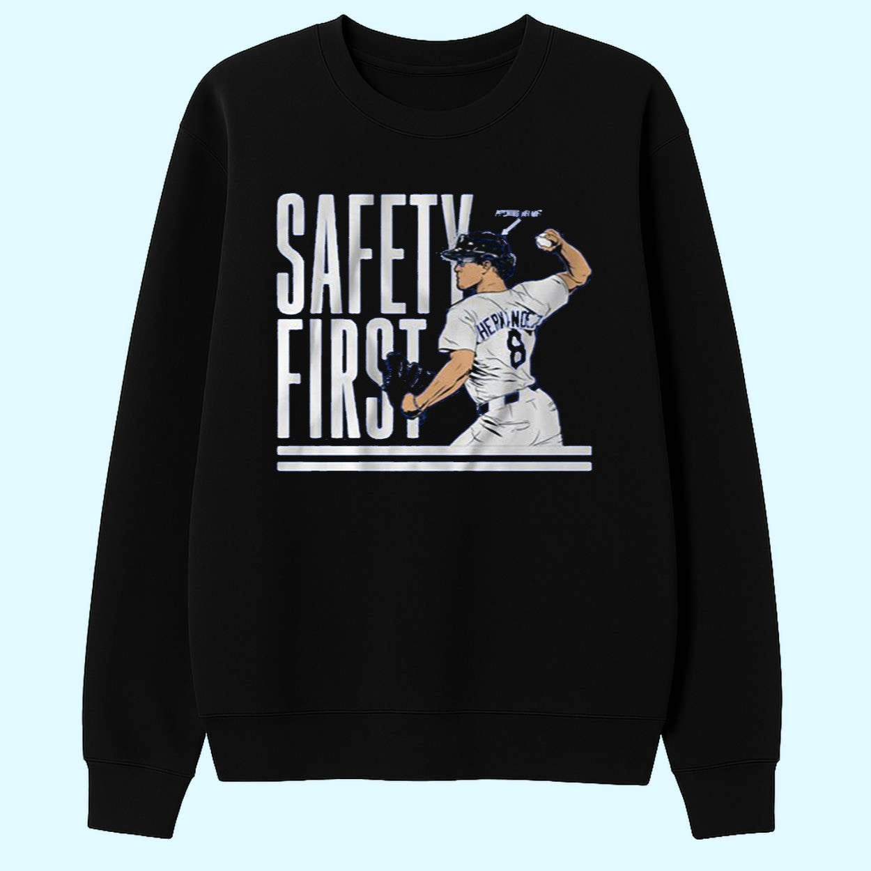 Kike Hernandez Safety First Shirt