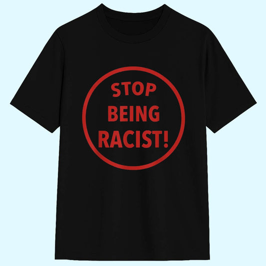 NaLyssa Smith Stop Being Racist Shirt