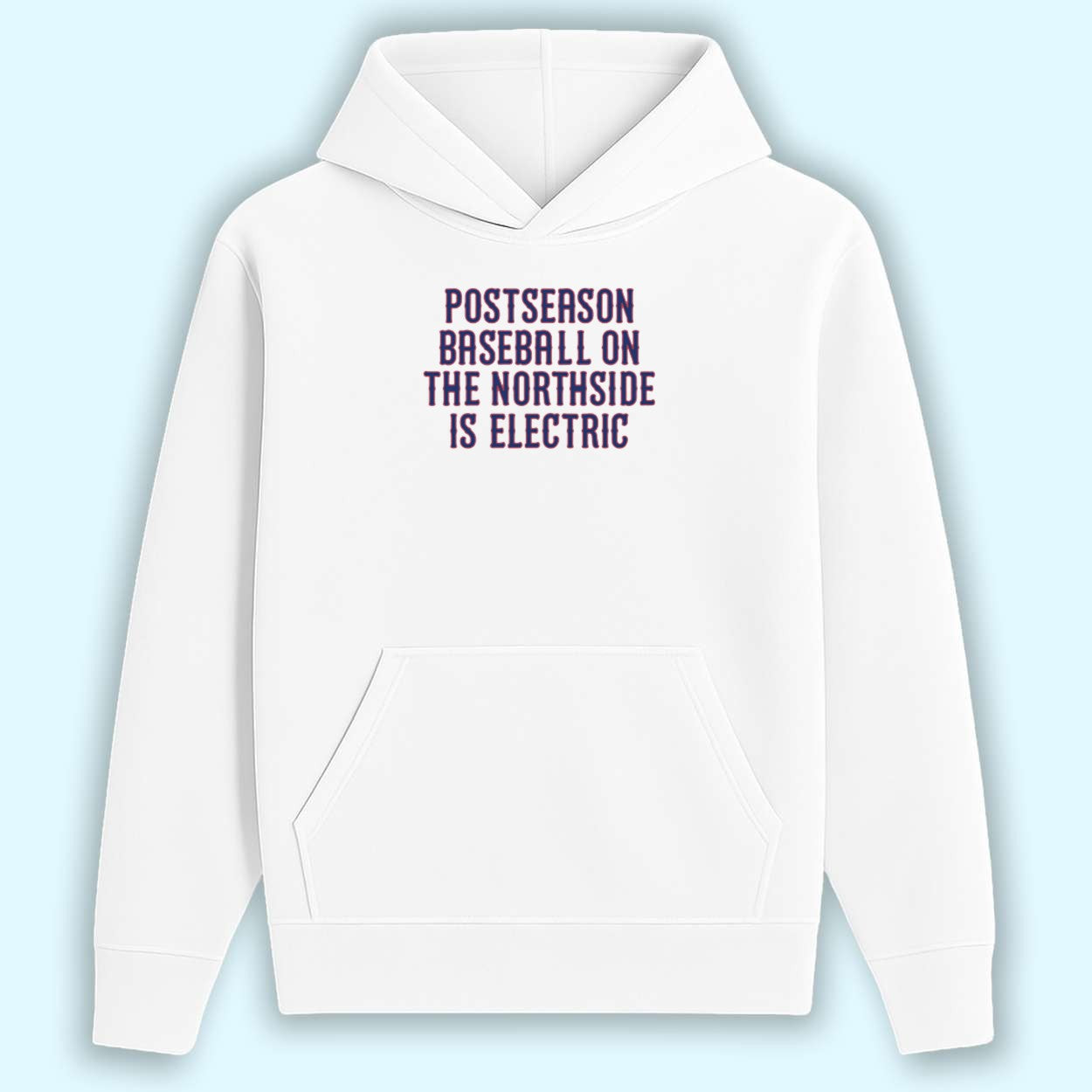 Postseason Baseball On The Northside Is Electric Shirt